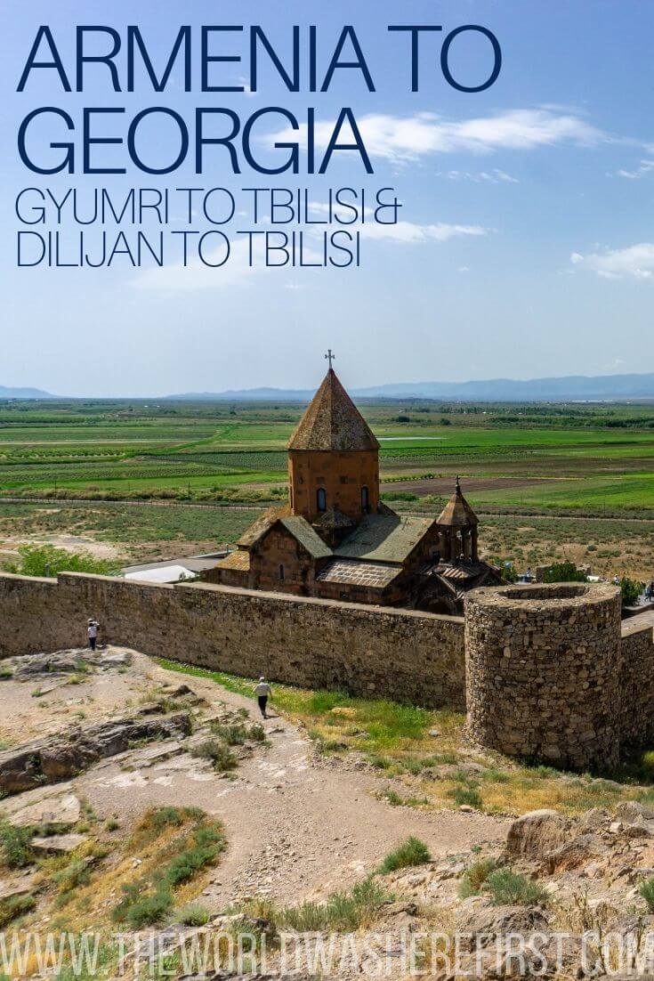 Armenia to Gyumri to Tbilisi & Dilijan to Tbilisi The World