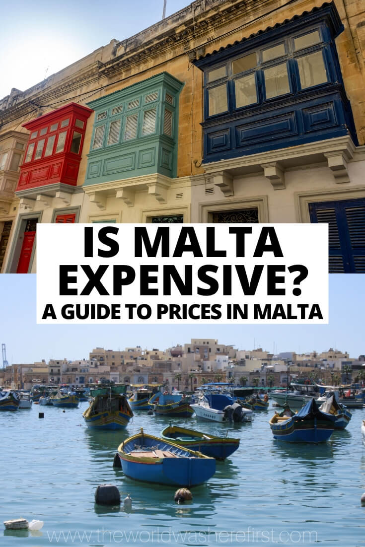 Is Malta Expensive? A Guide to Prices in Malta in 2024 The World Was