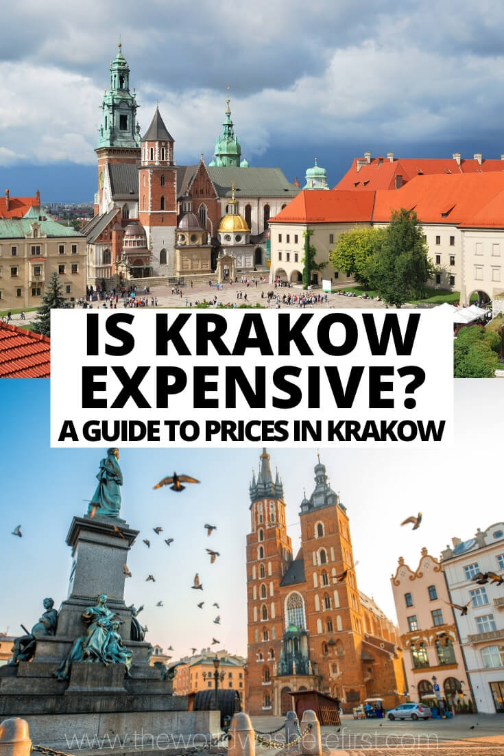 Is Krakow Expensive? A Guide to Prices in Krakow The World Was Here First