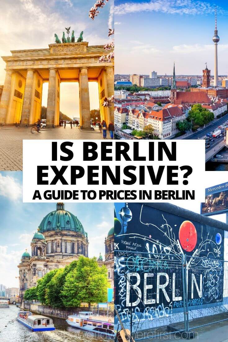 Is Berlin Expensive A Guide To Prices In Berlin The World Was Here First is-berlin-expensive-a-guide-to-prices-in-berlin-the-world-was-here-first