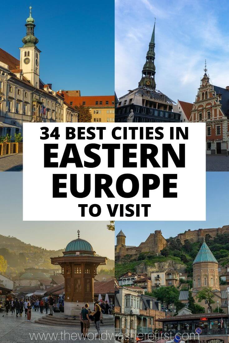 34 Best Cities in Eastern Europe to Visit - The World Was 