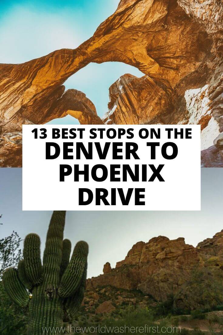 13 Best Stops on the Denver to Phoenix Drive - The World Was Here First