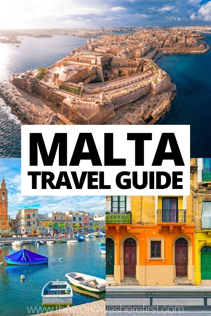 Malta Travel Guide Plan Your Visit to Malta The World Was Here First