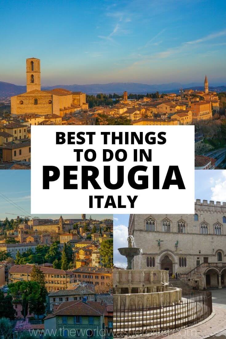 12 Best Things To Do In Perugia, Italy The World Was Here First