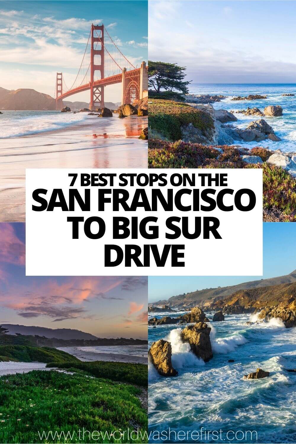 7 Best Stops on the San Francisco to Big Sur Road Trip - The World Was ...