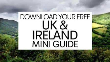 The Ultimate London-Scotland-Ireland Itinerary - The World Was Here First