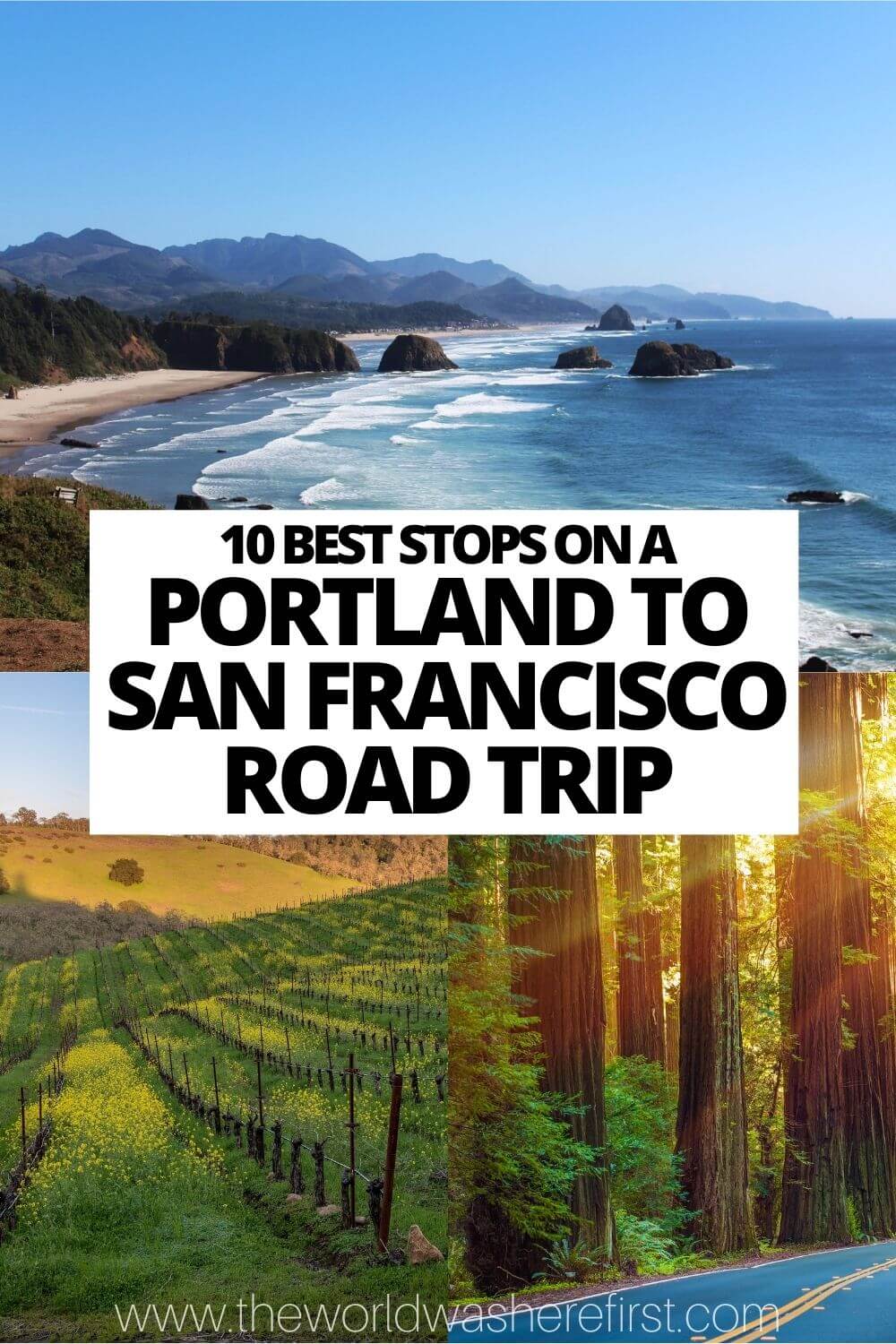 10 Best Stops on a Portland to San Francisco Road Trip The World Was Here First