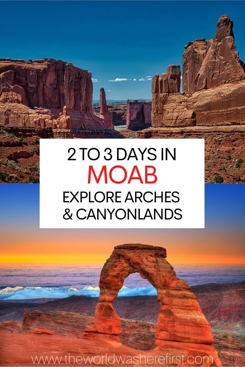 2 to 3 Days in Moab Itinerary Explore Arches & Canyonlands The World