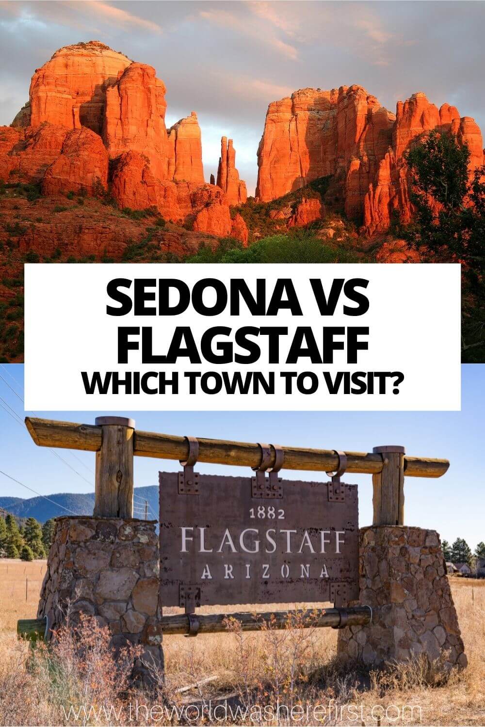 Sedona vs Flagstaff Which Arizona Town to Visit? The World Was Here