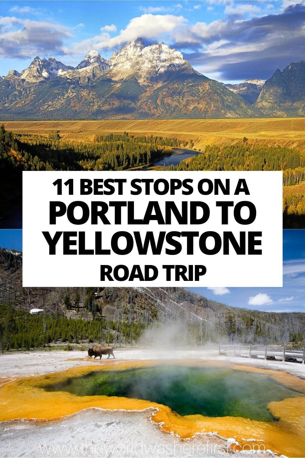 11 Best Stops on a Portland to Yellowstone Road Trip The World Was Here First