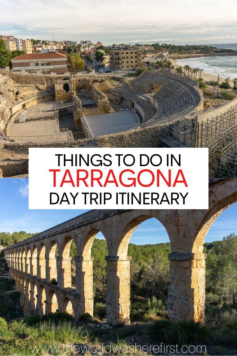10 Things To Do In Tarragona A One Day Itinerary The World Was Here