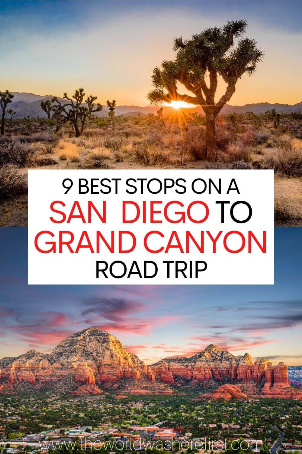 9 Best Stops on a San Diego to Grand Canyon Road Trip The World Was