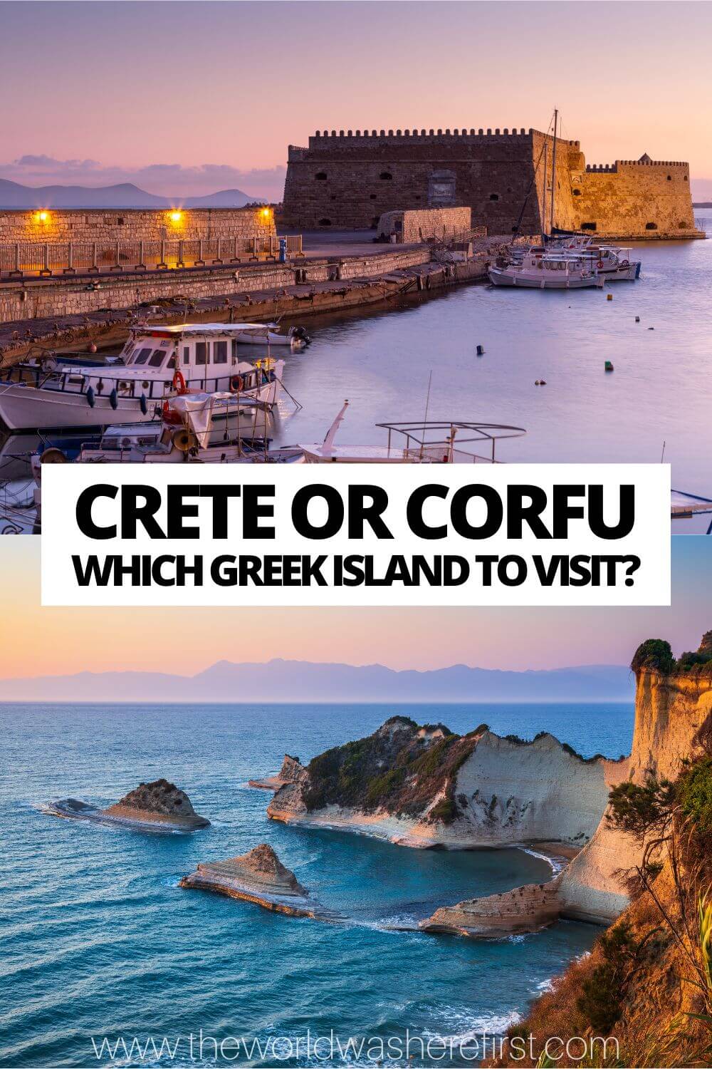Crete or Corfu Which Greek Island to Visit? The World Was Here First