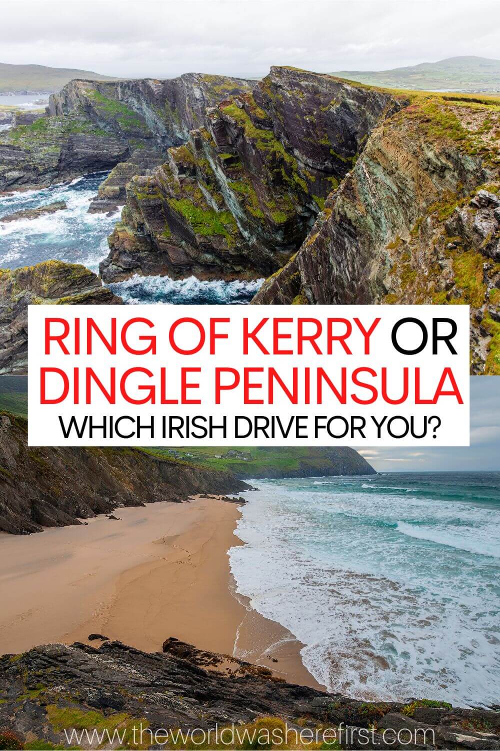 Ring of Kerry or Dingle Peninsula Which Irish Drive is for You? The World Was Here First