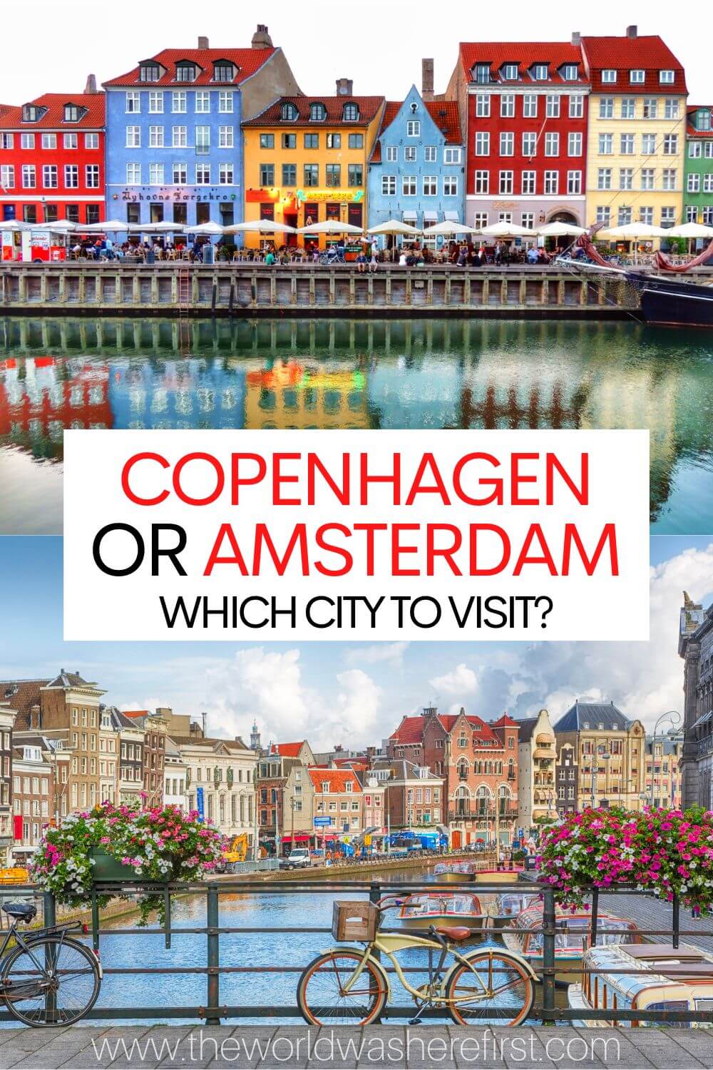 Copenhagen vs Amsterdam Which City to Visit? The World Was Here First