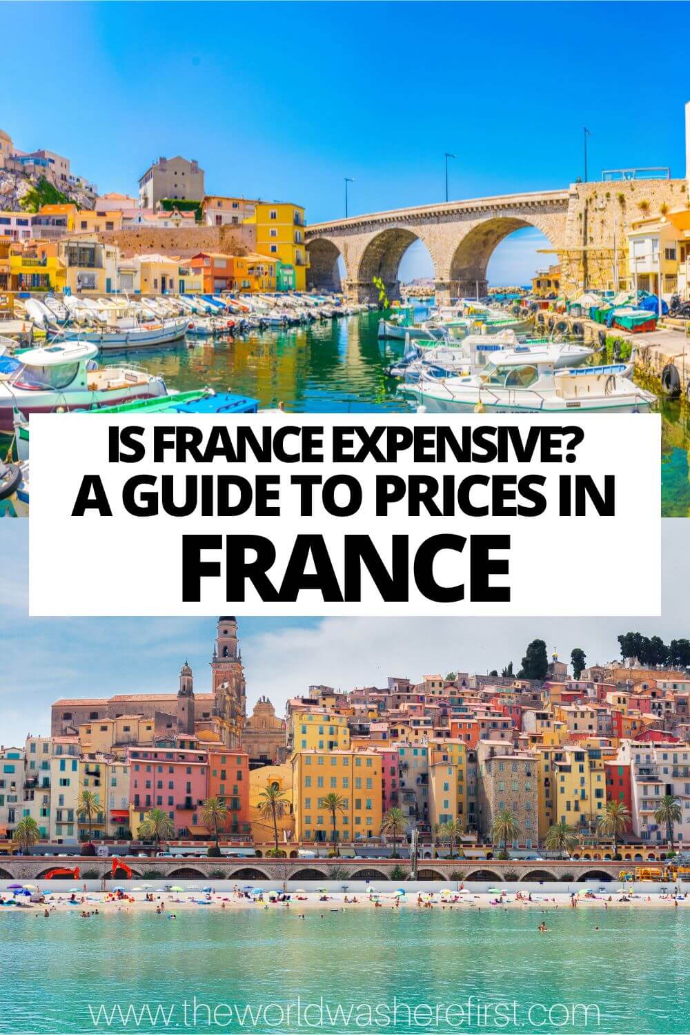 is-france-expensive-a-france-trip-cost-guide-the-world-was-here-first